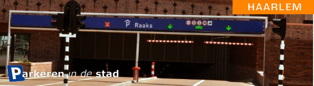 parkeergarage raaks haarlem